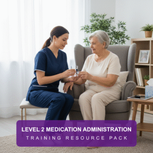 Level 2 Medication Administration (Resource Pack)
